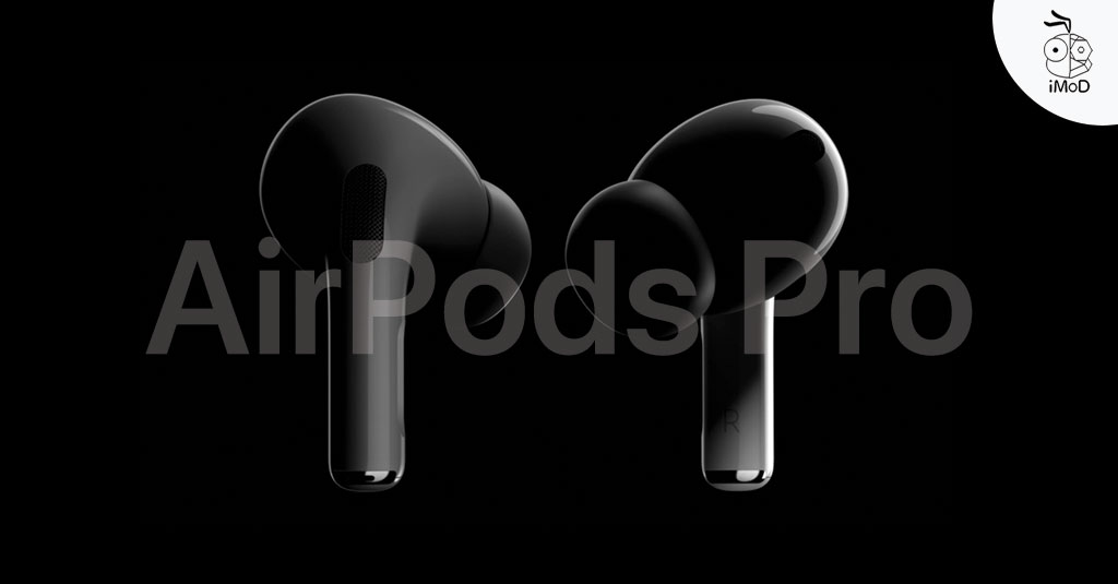 สื่อเผย AirPods Pro รุ่นใหม่อาจเลื่อนไปเปิดตัวปี 2021